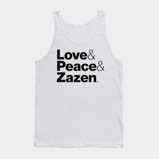 Love & Peace & Zazen Tank Top